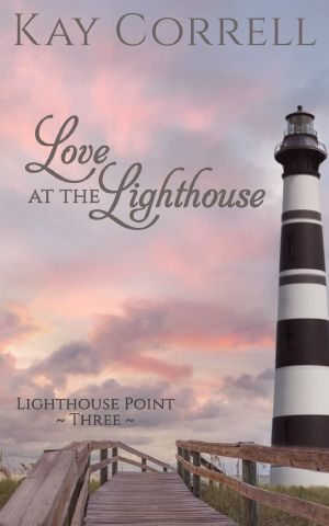 [Lighthouse Point 03] • Love at the Lighthouse